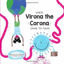 When Virona the Corona Came to Town