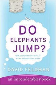 Do Elephants Jump?  (Imponderables Books)