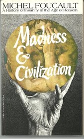 MADNESS  CIVILIZATION