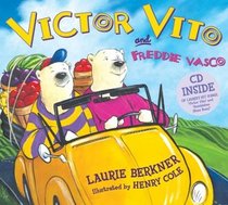 Victor Vito : Two Polar Bears on a Mission to Save the Klondike Cafe! (Book with CD)