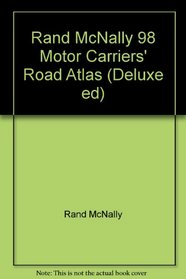 Rand McNally 98 Motor Carriers' Road Atlas (Deluxe ed)