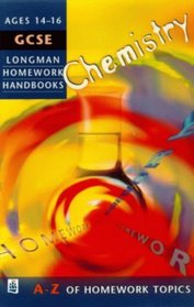 Longman Homework Handbook: GCSE Chemistry (Longman Homework Handbooks)