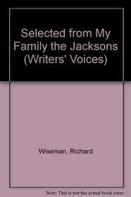 Selected from My Family the Jacksons (Writers' Voices)