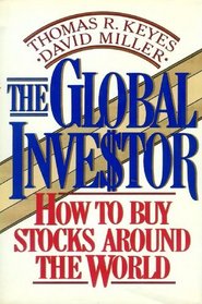 The Global Investor: How to Buy Stocks Around the World