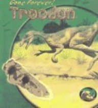 Troodon (Gone Forever)
