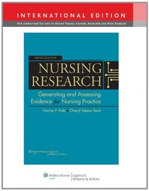 Nursing Research: Generating and Assessing Evidence for Nursing Practice. Denise F. Polit, Cheryl Tatano Beck
