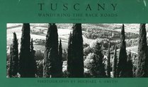 Tuscany: Wandering the Back Roads, Vol. 2