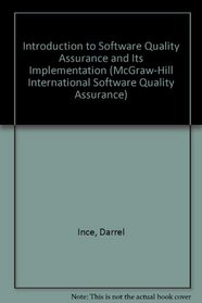 An Introduction to Software Quality Assurance and Its Implementation (Mcgraw-Hill International Software Quality Assurance)