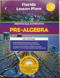 Florida Lesson Plans (Pre-Algebra Prentice Hall Mathematics)