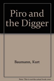 Piro and the Digger