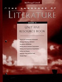 The Language of Literature - Unit Five Resource Book - Grade 9