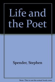 Life & the Poet