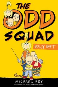 Bully Bait (Odd Squad, Bk 1)