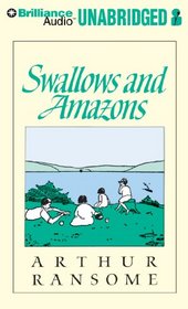 Swallows and Amazons (Swallows and Amazons, Bk 1) (Audio CD) (Unabridged)