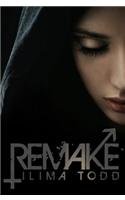 Remake (Remake, Bk 1)