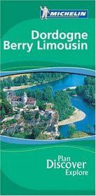 Michelin Green Guide Dordogne Berry Limousin (Michelin Green Guides)