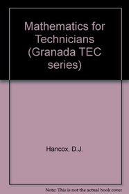 Mathematics for Technicians (Granada TEC series)