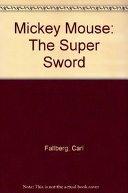 Mickey Mouse & The Super Sword