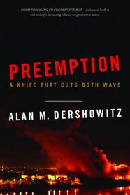 Preemption: A Knife That Cuts Both Ways (Issues of Our Time)