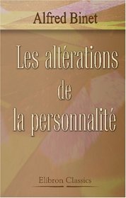 Les altrations de la personnalit: Avec figures dans le texte (French Edition)