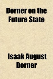 Dorner on the Future State