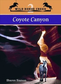 Coyote Canyon (Wild Horse Creek, Bk 2)