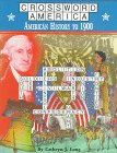 Crosswords America: American History to 1900 (Crossward America)