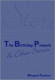 The Birthday Present and Other Stories