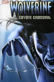 Wolverine, Vol 2: Coyote Crossing