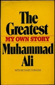 The greatest: My own story