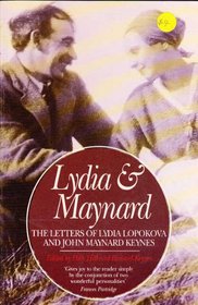 Lydia and Maynard: Letters of Lydia Lopokova and John Maynard Keynes