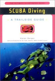 Scuba Diving: A Trailside Guide (Trailside Guide)
