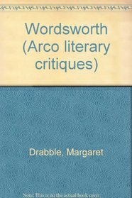 Wordsworth (Arco literary critiques)