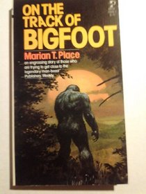 On the Track of Bigfoot