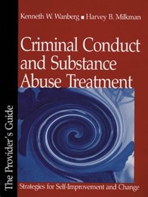 Criminal Conduct and Substance Abuse Treatment : Strategies for Self-Improvement and Change - The Participant's Workbook