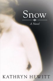 Snow: A Novel