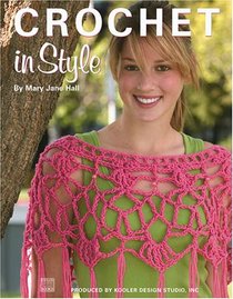 Crochet in Style (Leisure Arts #4245)