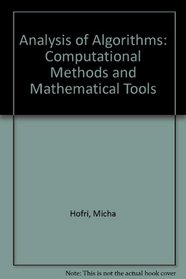 Analysis of Algorithms: Computational Methods  Mathematical Tools