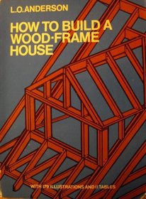 How to Build a Wood-Frame House, (Dover Pictorial Archives)