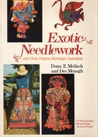 Exotic Needlework: With Ethnic Patterns, Techniques, Inspirations