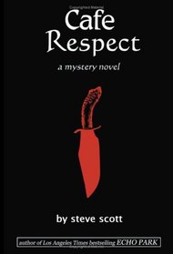 Cafe Respect: a mystery novel