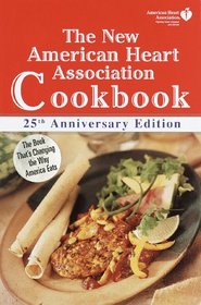 The New American Heart Association Cookbook: Sixth Edition (American Heart Association)