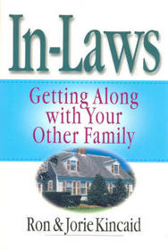 In-Laws: Getting Along With Your Other Family