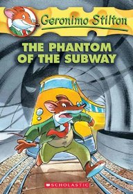 Phantom Of The Subway (Turtleback School & Library Binding Edition) (Geronimo Stilton (Numbered Prebound))