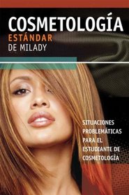 Milady's Standard Cosmetology Situational Problems for Cosmetology Students 2008 (Spanish)