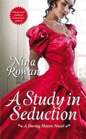 A Study in Seduction (Daring Hearts, Bk 1)