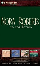 Hidden Riches / True Betrayals / Homeport / The Reef (Nora Roberts CD Collection 2) (Audio CD) (Abridged)