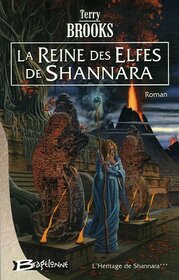 L'Hritage de Shannara, Tome 3 : La Reine des elfes de Shannara