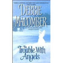 The Trouble With Angels (Angels Everywhere, Bk 2)