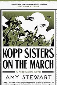 Kopp Sisters on the March (Kopp Sisters, Bk 5)